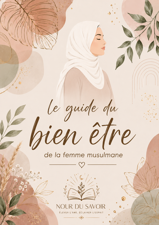 Guide du bien être de la femme musulmane